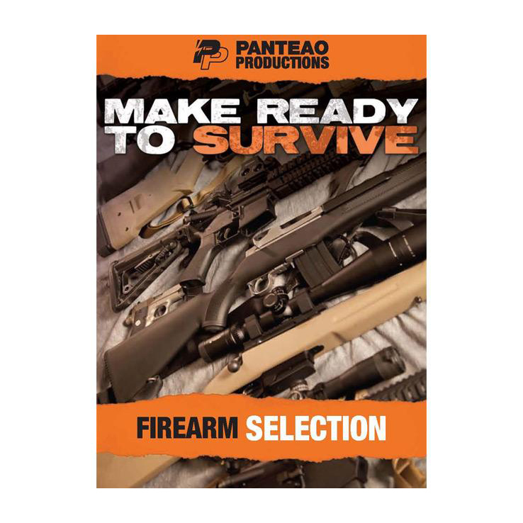 Panteao Productions Make Ready to Survive Firearm Selection 